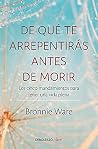 DE QUE TE ARREPEN...