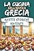 La Cucina dell'Antica Greci...