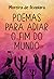 poemas para adiar o fim do mundo Ed. 2022