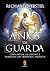 livro anjos da guarda como entrar em contato e trabalhar