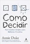 Como decidir: fer...