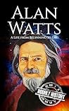 Alan Watts: A Lif...