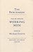 The benchmark: From the collection Working men : stories