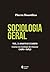 Sociologia geral vol. 2: Habitus e campo: Curso no Collège de France (1982-1983)