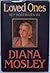 Loved Ones: Pen Portraits by Diana Mosley (1985-11-05)