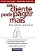 livro seu cliente pode paga...