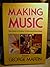 Making Music: The Guide to Writing, Performing & Recording (1983-05-03)