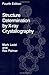 Structure Determination by X-ray Crystallography by Mark F.C. Ladd (2003-09-30)