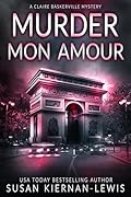 Murder Mon Amour (The Claire Baskerville Mysteries Book 13)