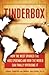 Tinderbox by Timberg, Craig Published by Penguin Press HC, The 1st (first) edition (2012) Hardcover