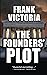 The Founder's Plot