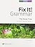 Fix It! Grammar: The Nose Tree [Teacher's Manual Book 1] by Pamela White (2009-08-02)