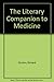 The Literary Companion to Medicine by Richard Gordon (1993-09-27)