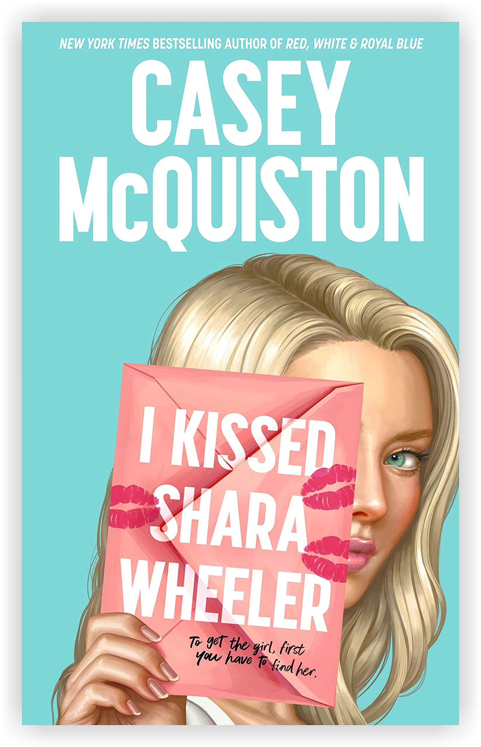 I Kissed Shara Wheeler: A Novel