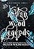 Rowan Wood Legends (The Lost Clan, #2)