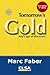 Tomorrow's Gold by Marc Faber