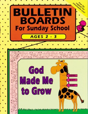 Bulletin Boards for Sunday School: Ages 2&3 by Carolyn Passig Jensen (2016-02-12)