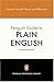 The Penguin Guide to Plain English (Penguin Reference Books) by Harry Blamires (2000-10-26)