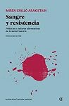 Sangre y resisten...