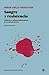 Sangre y resistencia: Políticas y culturas alternativas de la menstruación Paperback