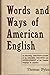 Words and Ways of American ...