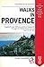 Walks in Provence (Footpaths of Europe)