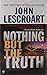 Nothing but the Truth (Dismas Hardy, Book 6) by John Lescroart (2001-02-01)