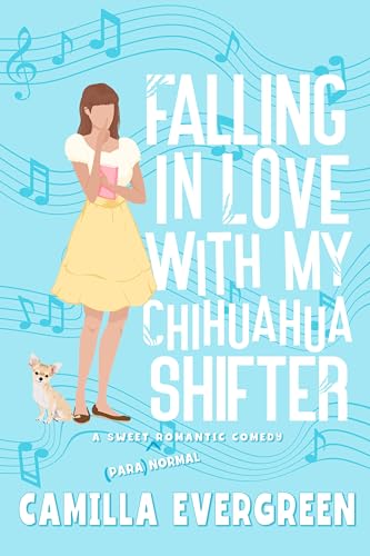 Falling in Love with My Chihuahua Shifter (That's (Para)Normal #2)