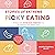 Stories of Extreme Picky Eating: Children with Severe Food Aversions and the Solutions That Helped Them