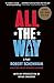[All the Way] [Author: Schenkkan, Robert] [September, 2014]