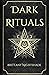 Dark Rituals