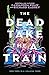The Dead Take the A-Train (The Carrion City Book 1)