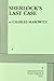 Sherlock's Last Case. by Charles Marowitz (1998-01-01)