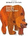 Brown Bear, Brown Bear, What Do You See by -N/A-