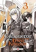 Conqueror of the Dying Kingdom - vol. 03