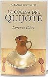 La cocina del Quijote (Sección libros útiles) (Spanish Edition)