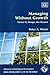 Managing Without Growth: Slower by Design, Not Disaster (Advances in Ecological Economics) by Peter A. Victor (2008-10-29)