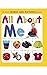 All About Me: A First Words and Pictures Book