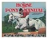 Horse and Pony Manual
