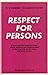 Respect for Persons