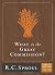 What Is the Great Commission? (Crucial Questions) by R.C. Sproul by R.C. Sproul