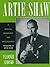 Artie Shaw: A Musical Biography and Discography (Studies in Jazz) Hardcover January 19, 2000