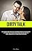 Dirty Talk: How To Enhance ...
