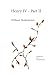 Henry IV - Part II: Complete and Unabridged