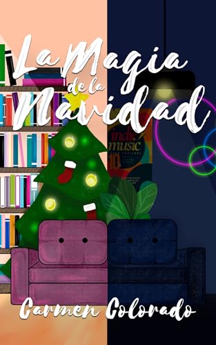 La magia de la navidad (Spanish Edition)