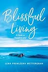 Blissful Living: ...