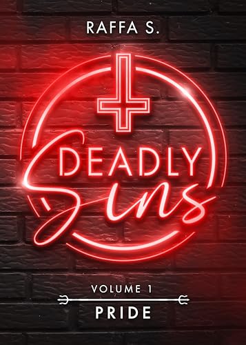 Deadly Sins: PRIDE (Kindle Edition)