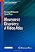 Movement Disorders: A Video Atlas (Current Clinical Neurology) by Roongroj Bhidayasiri (5-Jul-2012) Hardcover