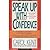 Speak Up With Confidence!: A Step-By-Step Guide to Successful Public Speaking