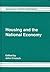 Housing and the National Economy (National Institute of Economic and Social Research)